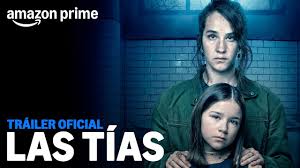 فيلم Las Tias 2024